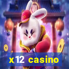 x12 casino